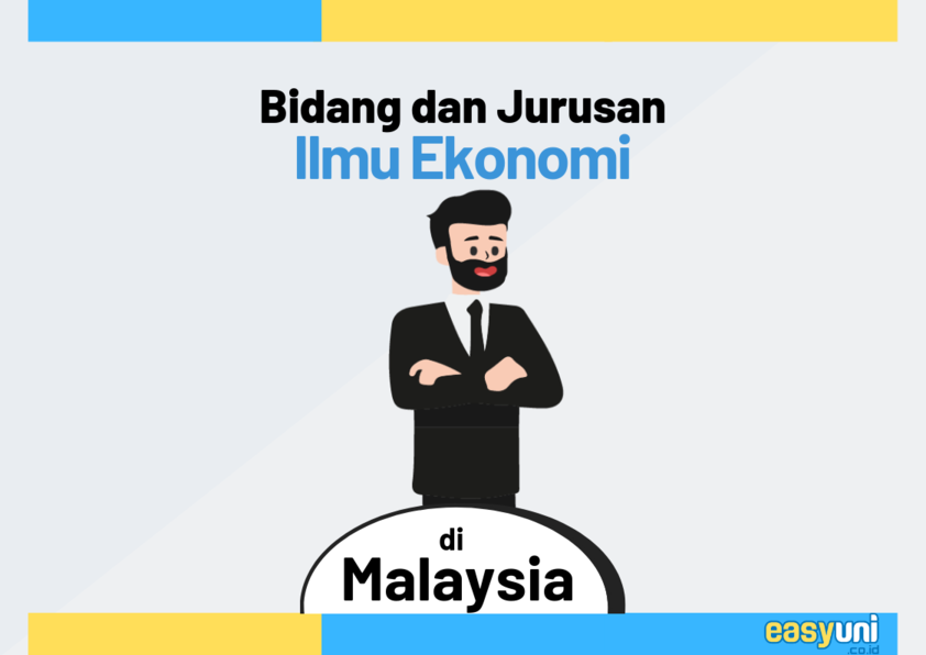panduan kuliah bidang ekonomi di malaysia