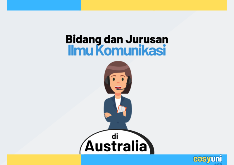 panduan kuliah jurusan komunikasi massa dan media di australia 2019