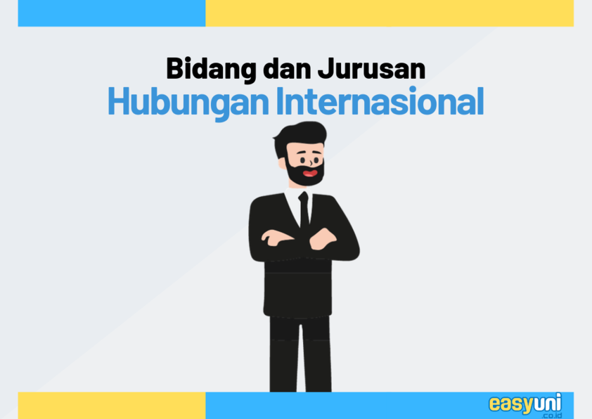 bidang dan jurusan hubungan internasional